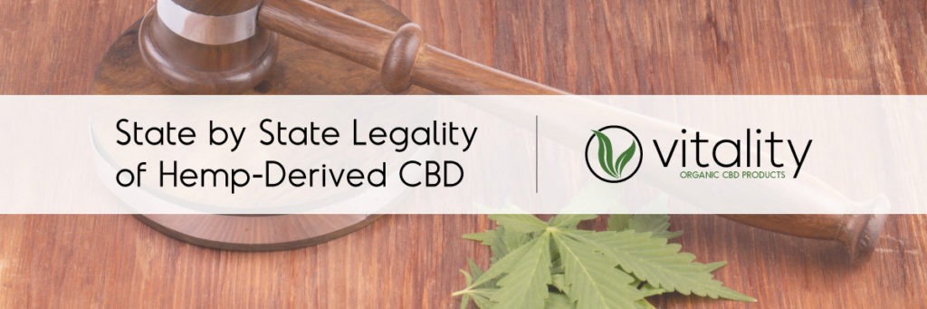 CBD Legality State By State | Vitality CBD | News & Articles