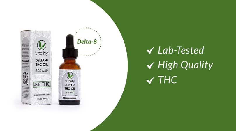 Vitality's high quality Delta-8 thc oil is lab testedc