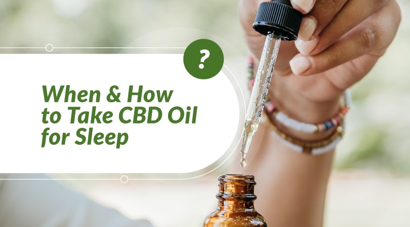 When and How to Take CBD Oil for Sleep
