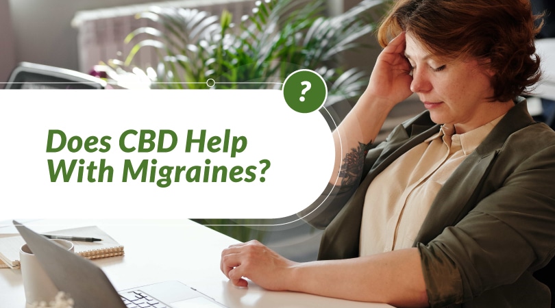 Does CBD Help with Migraines?