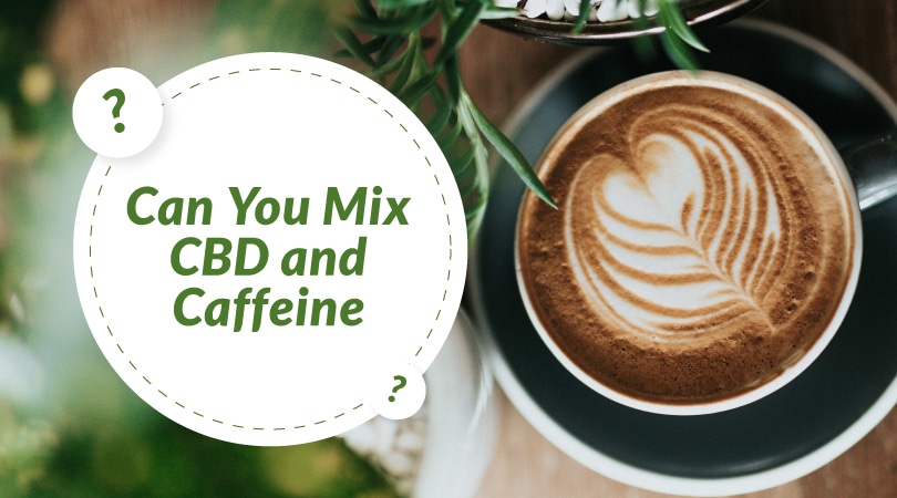 Cab You Mix CBD and Caffeine?