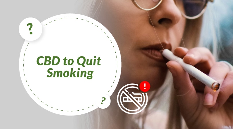 CBD to Quit Smoking?